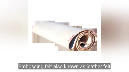 Felt for Tannery Ironing Embossing Machine